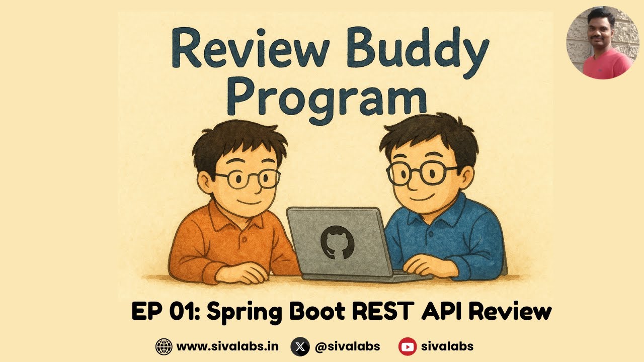 sivalabs's tweet card. Code Review Buddy | EP01 - Review Spring Boot REST API