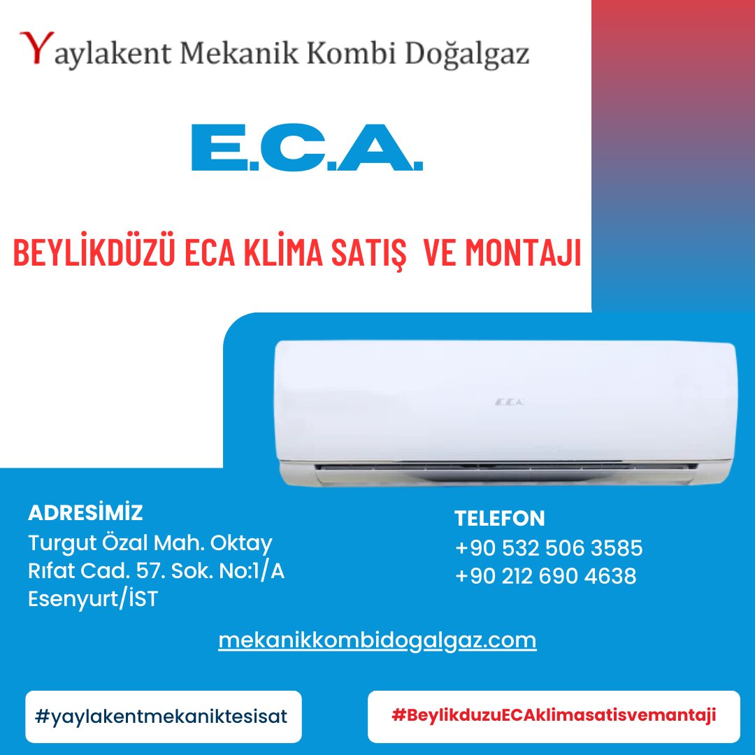 Yaylakentisii's tweet card. Beylikdüzü ECA Klima Satış ve Montaj hızla gelişen Beylikdüzü, hem modern yaşam alanları hem de sunduğu çeşitli hizmetlerle dikkat çekiyor.