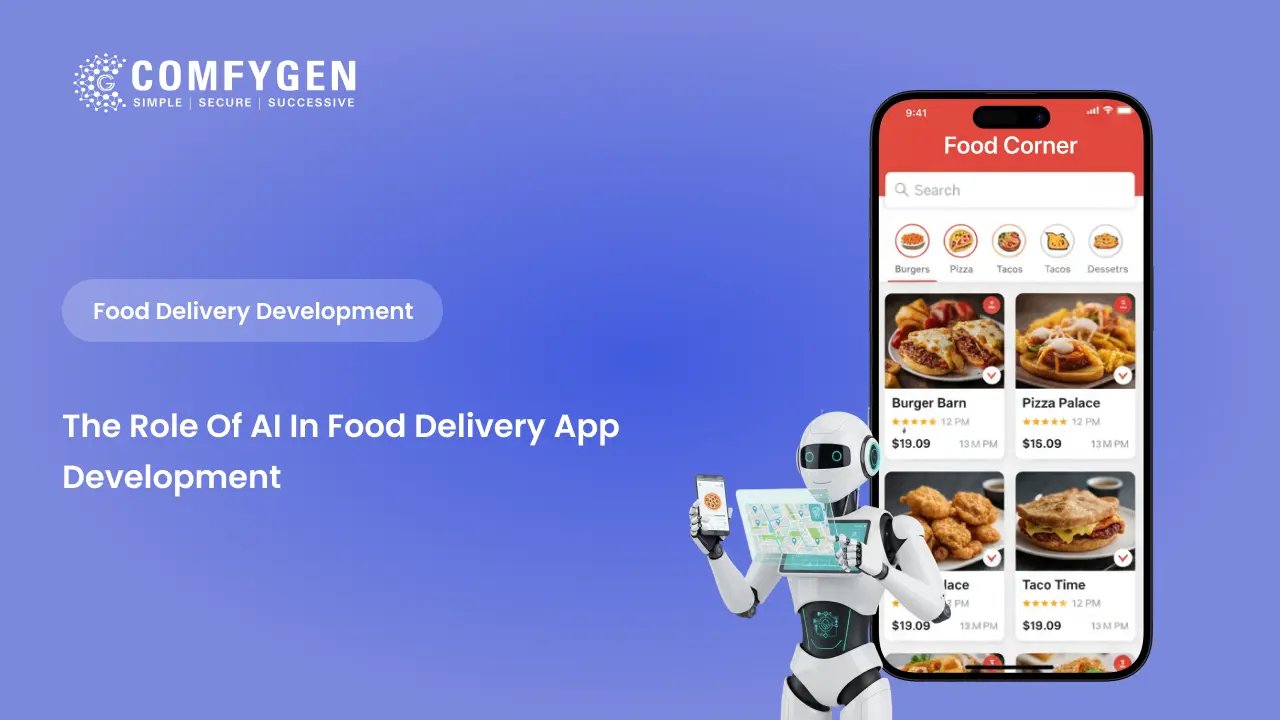 Comfygen_Tech's tweet card. Discover how AI transforms Food Delivery App Development. Comfygen builds artificial intelligent, automation-driven apps for startups & enterprises.