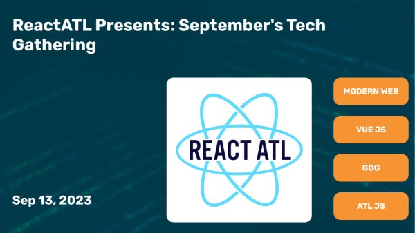 ReactATL's tweet card. Excitement is in the air! This September, ReactATL is back with another enthralling event! We're thrilled to collaborate with the Atlanta JavaScript Group, Vue.js Atlanta,