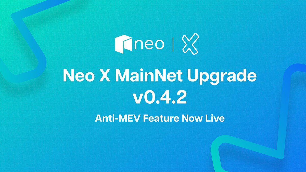 Neo_Blockchain's tweet card. We’re excited to announce that Neo X MainNet has been upgraded to v0.4.2 (block height 3,749,760), officially bringing the Anti-MEV…