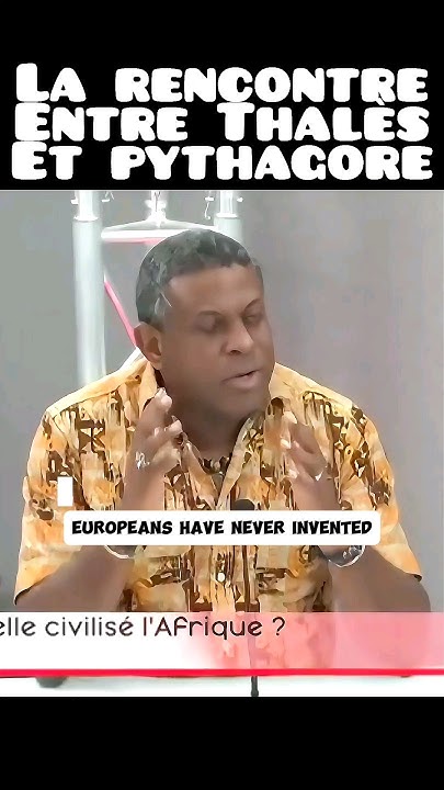 OMBRESSITO501's tweet card. N.Kalala #Omotunde explique que #Thales et #Pythagore ont étudié les...