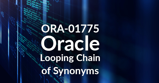 XTIVIA's tweet card. Learn how to fix Oracle Looping Chain of Synonyms - ORA-01775 from our top Certified Oracle Databse DBA Experts here at XTIVIA .