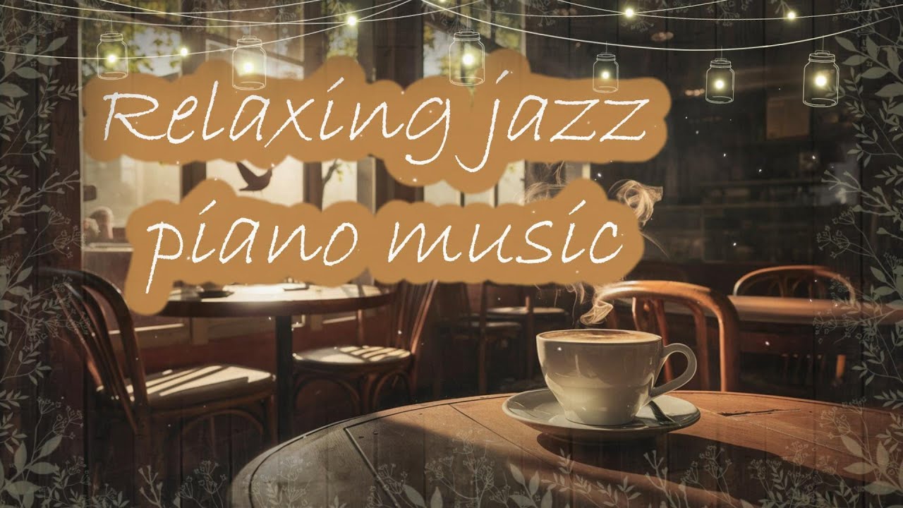 7b5fb8c549c441c's tweet card. Relaxing jazz piano music -cafe time-#chill#relax#lofi