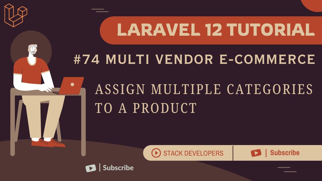 stacdevelopers's tweet card. Laravel 12 Tutorial #74 | Laravel Multi Vendor E-commerce | Assign...