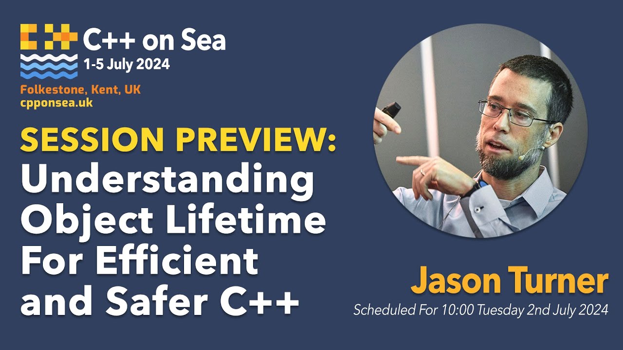 cpponsea's tweet card. Jason Turner - Workshop Interview - Understanding Object Lifetime For...