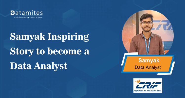 DataMites's tweet card. Discover Samyak Gaykwad’s inspiring journey from electrical engineer to Data Analyst at CRIF. Learn how DataMites training, real-world projects, and career support empowered his transformation....