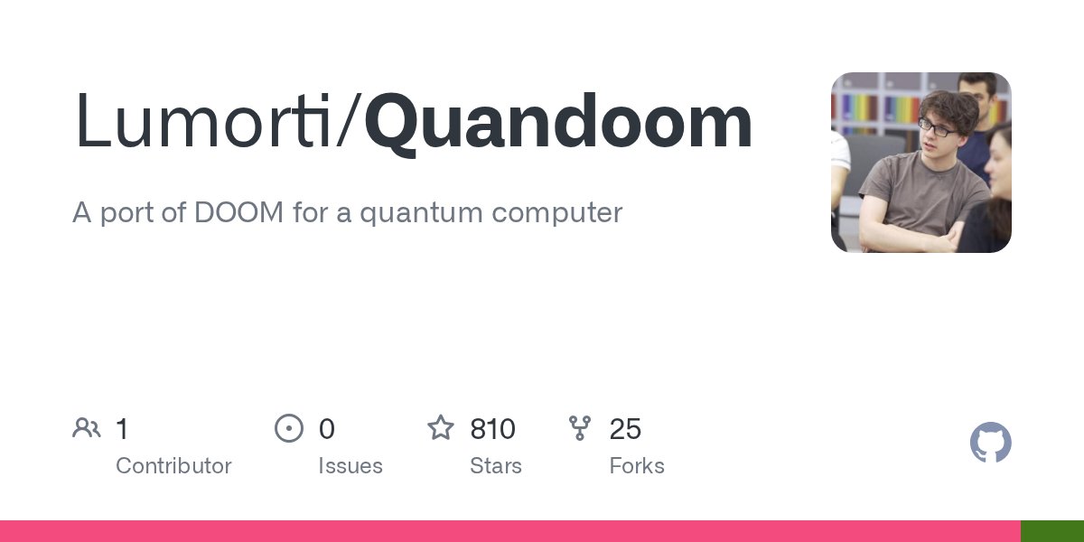 docs_guy's tweet card. A port of DOOM for a quantum computer. Contribute to Lumorti/Quandoom development by creating an account on GitHub.