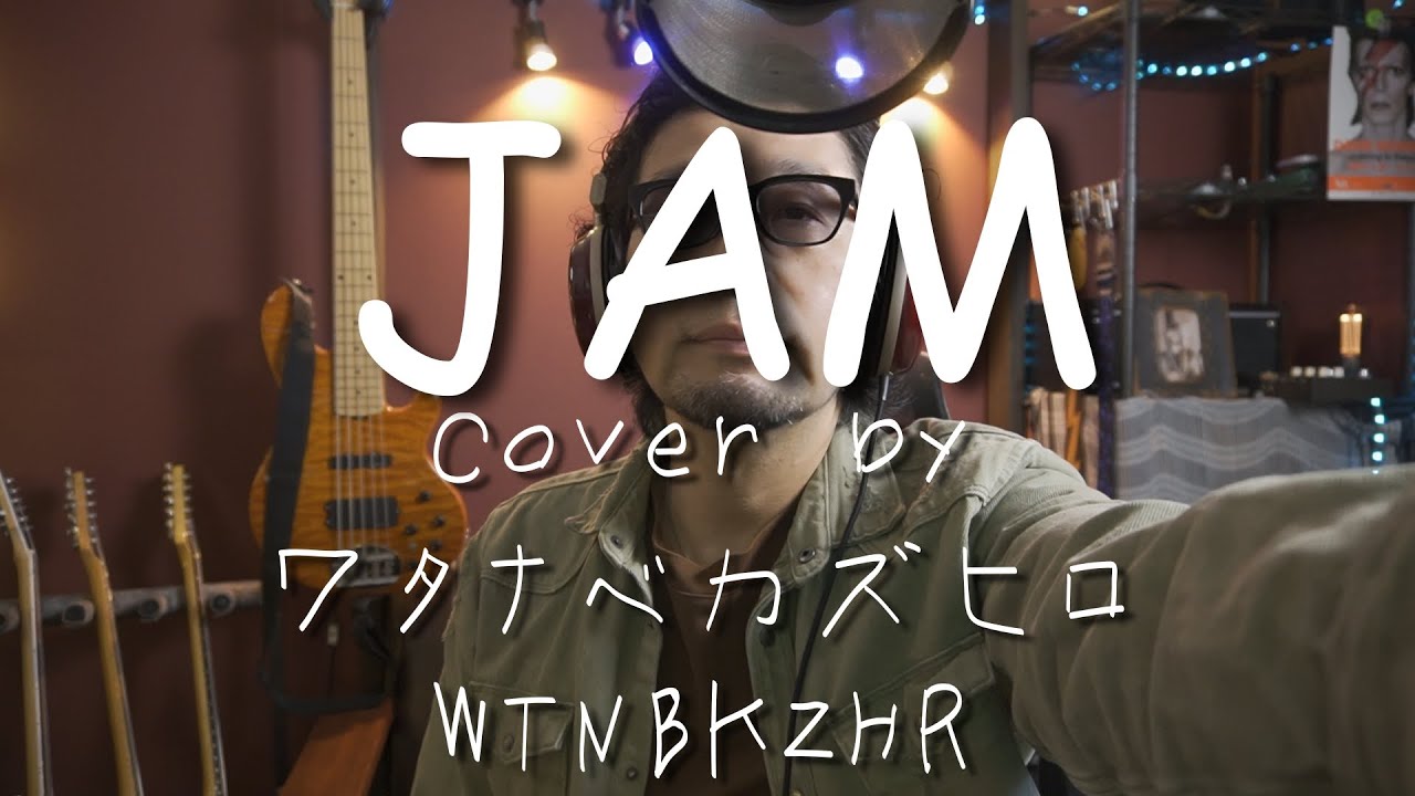 _WTNBKZHR_'s tweet card. JAM / THE YELLOW MONKEY【Cover】by ワタナベカズヒロ