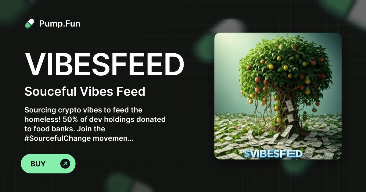 SourcefulVibes's tweet card. Sourcing crypto vibes to feed the homeless! 50% of dev holdings donated to food banks. Join the #SourcefulChange movement. 🌱🍲 #VibesForGood