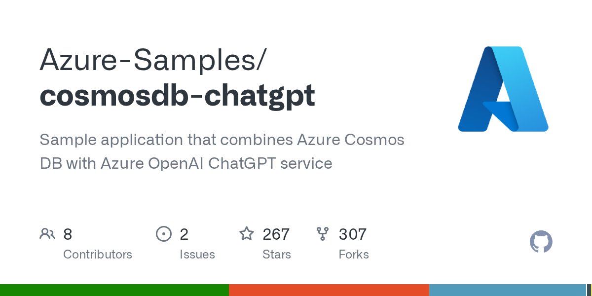 AzureCosmosDB's tweet card. Sample application that combines Azure Cosmos DB with Azure OpenAI ChatGPT service - Azure-Samples/cosmosdb-chatgpt