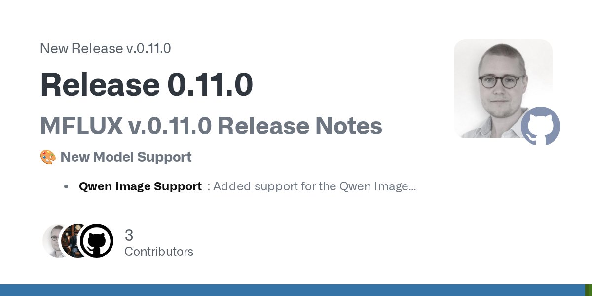 filipstrand's tweet card. MFLUX v.0.11.0 Release Notes 🎨 New Model Support Qwen Image Support: Added support for the Qwen Image text-to-image model, enabling a new generation of visual content creation New command: mflux-g...