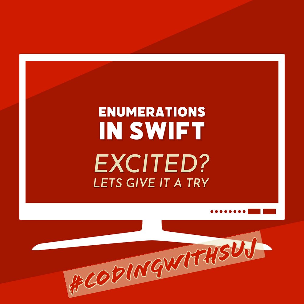codingwithsuj's tweet card. Lets try out enumerations to handle different cases in Swift.