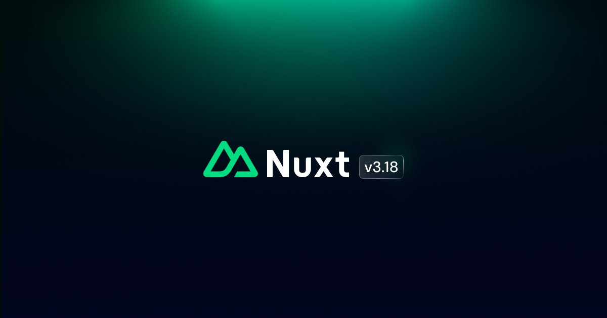 nuxt_js's tweet card. Nuxt 3.18 is out - bringing v4 features to v3, improved accessibility, better browser dev tooling integration, and performance enhancements!