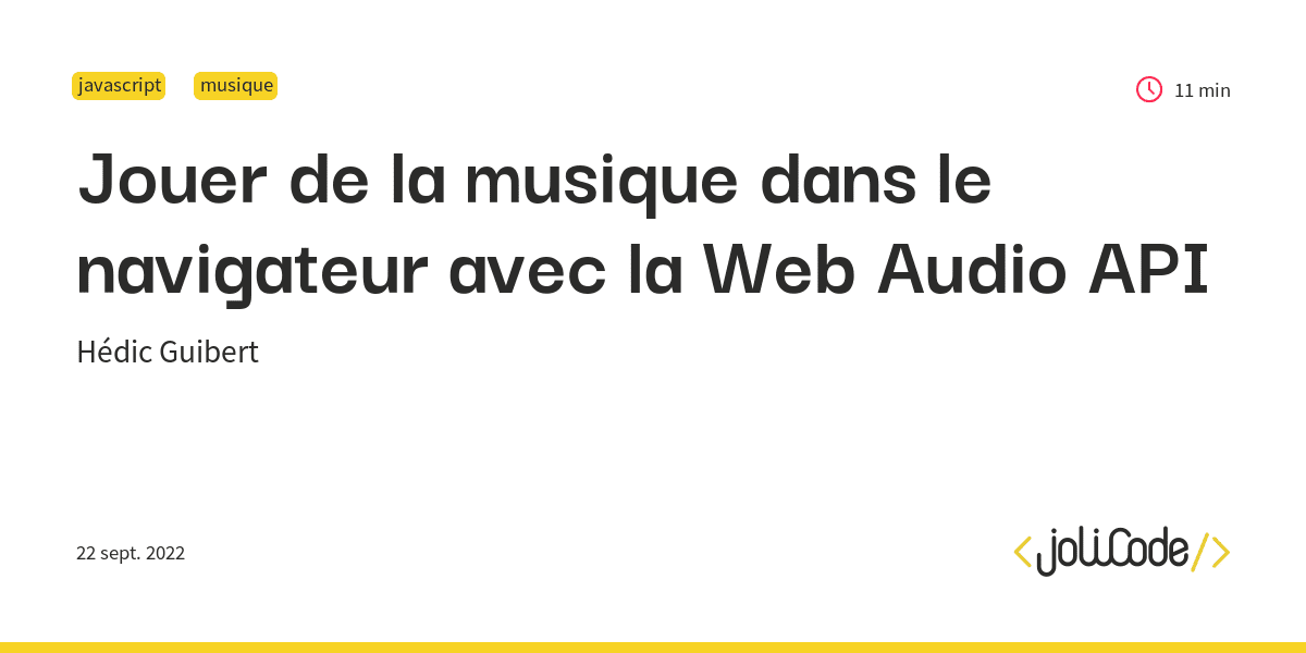 JavaScriptNewz's tweet card. Parmi la multitude d’API natives proposées par les navigateurs en JavaScript, il en existe une qui vous offre la possibilité de jouer de la musique directement dans ceux-ci, sans utiliser de