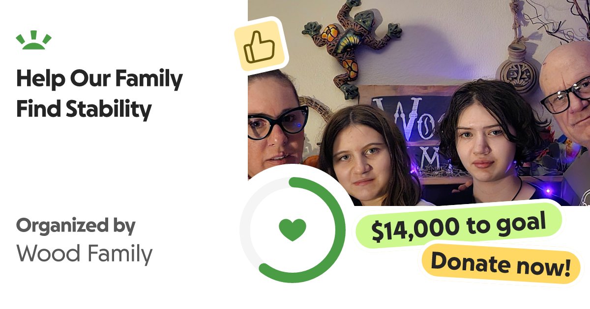 Michael96631's tweet card. My name is Michael, and I’m a 65-year-old father doing my best to support my family through… Wood Family needs your support for Help Our Family Find Stability