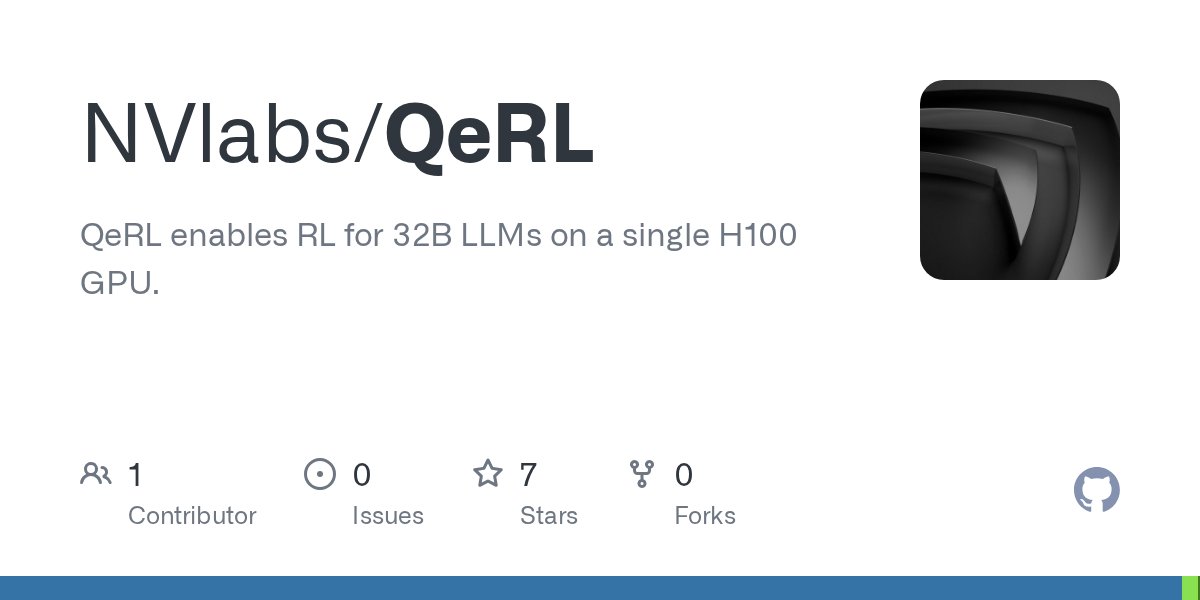 HuggingPapers's tweet card. QeRL enables RL for 32B LLMs on a single H100 GPU. - NVlabs/QeRL