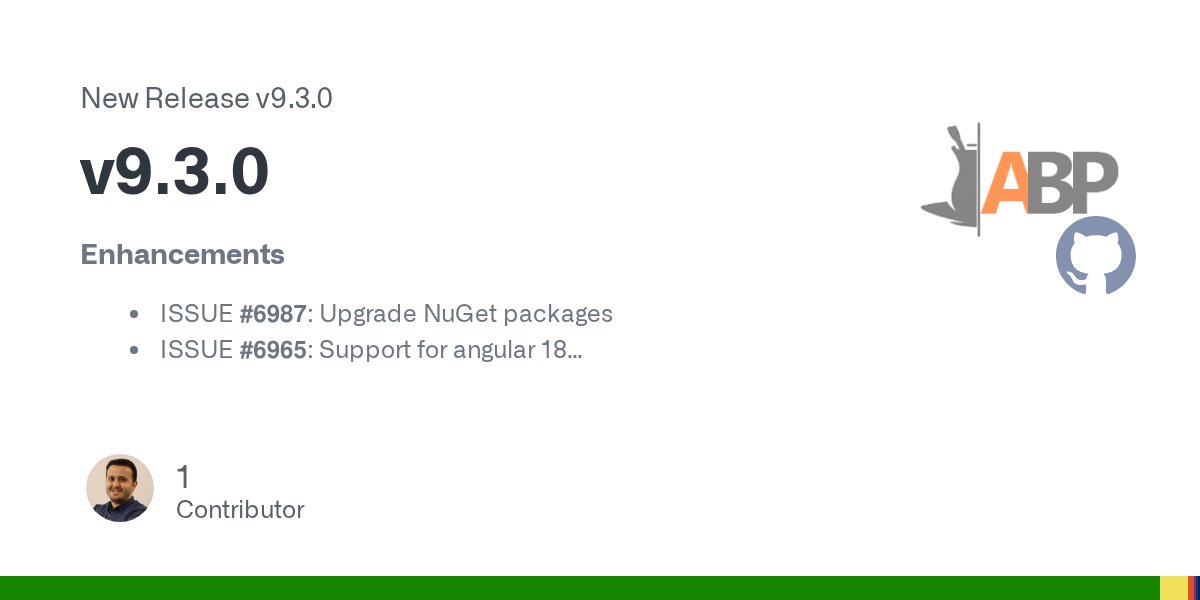 aspboilerplate's tweet card. Enhancements ISSUE #6987: Upgrade NuGet packages ISSUE #6965: Support for angular 18 ISSUE #6942: Upgrade templates to 9.2 ISSUE #6843: Search an alternative for Z.EntityFramework.Extensions Bug ...