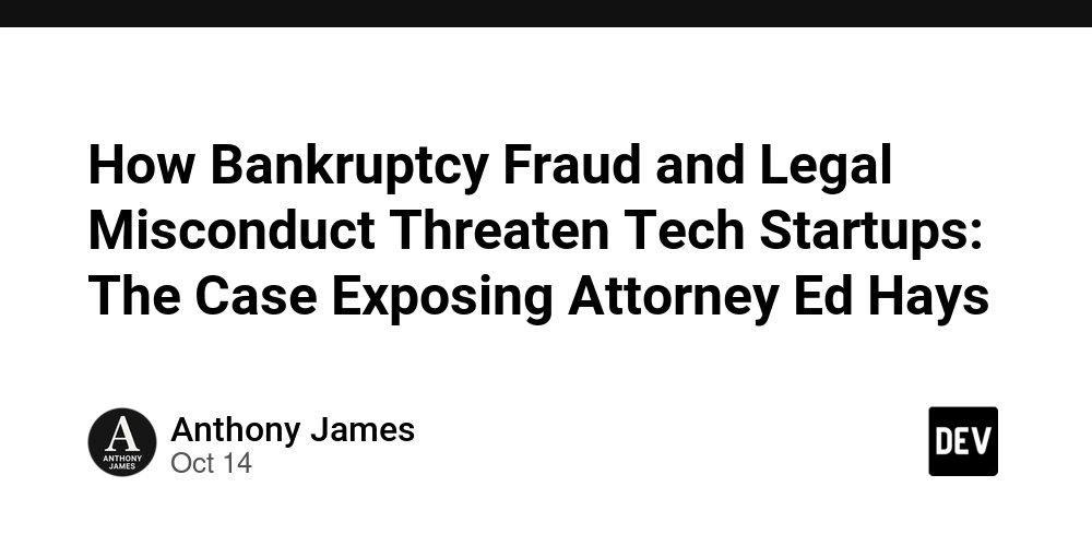 James007Anthony's tweet card. Federal court filings reveal how attorney Ed Hays' unauthorized actions exposed serious risks in tech startup governance and bankruptcy law.