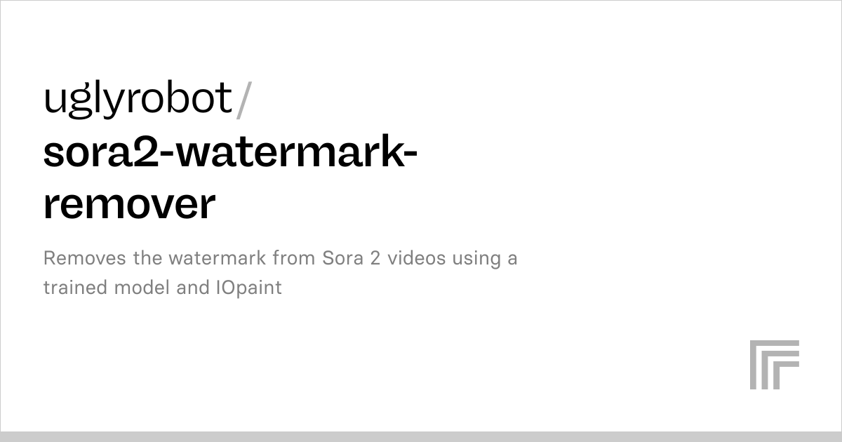 UglyRobotDev's tweet card. Removes the watermark from Sora 2 videos using a trained model and IOpaint