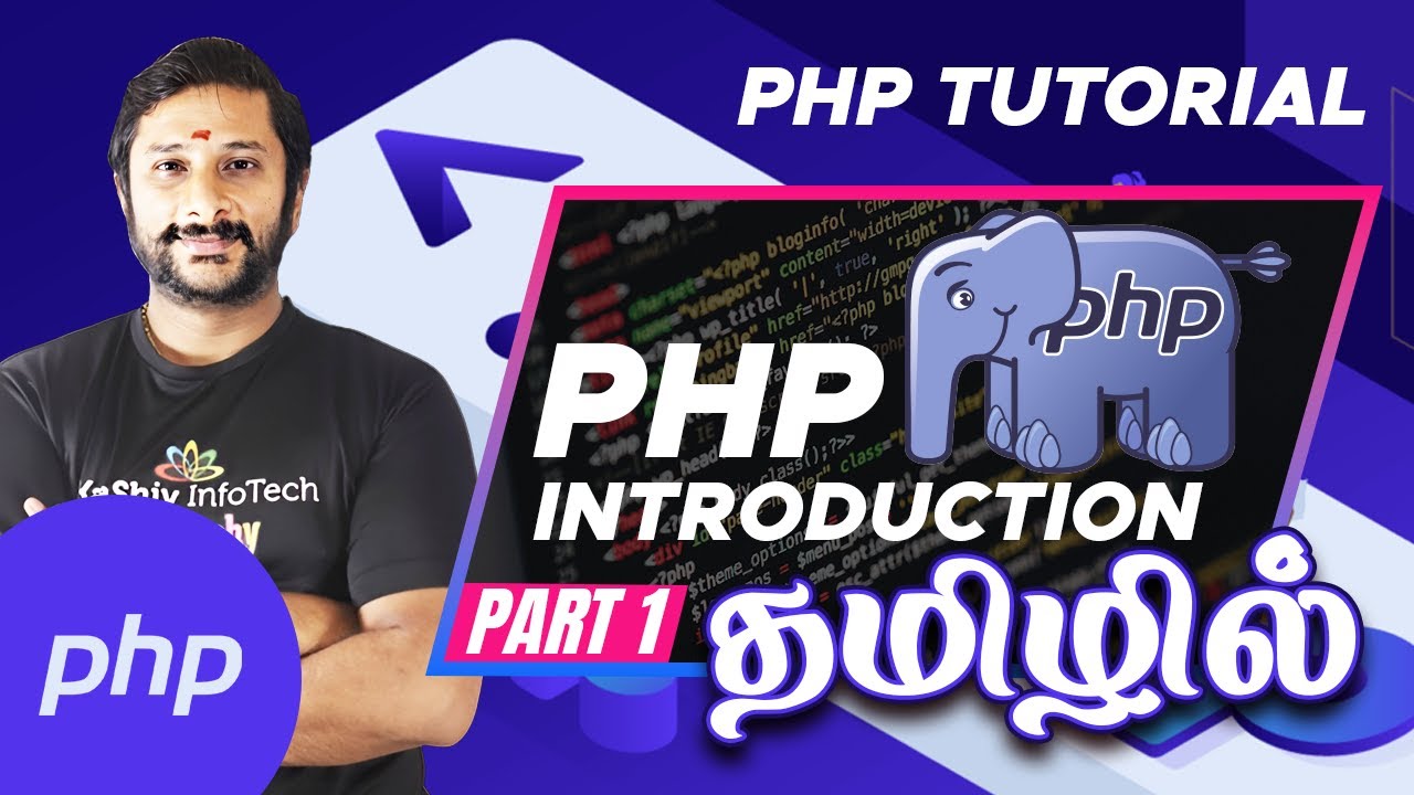 kaashivinfotech's tweet card. #1 🚀🐘 PHP Introduction | PHP Tutorial for Beginners in Tamil #php...