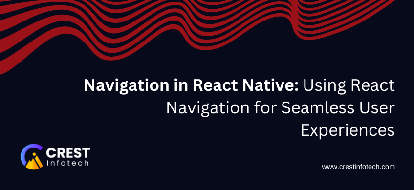 crestwebtech's tweet card. Navigation is a critical part of any mobile application. It allows users to move between screens, explore app features, and interact with content. In React Native, the most popular and flexible way...