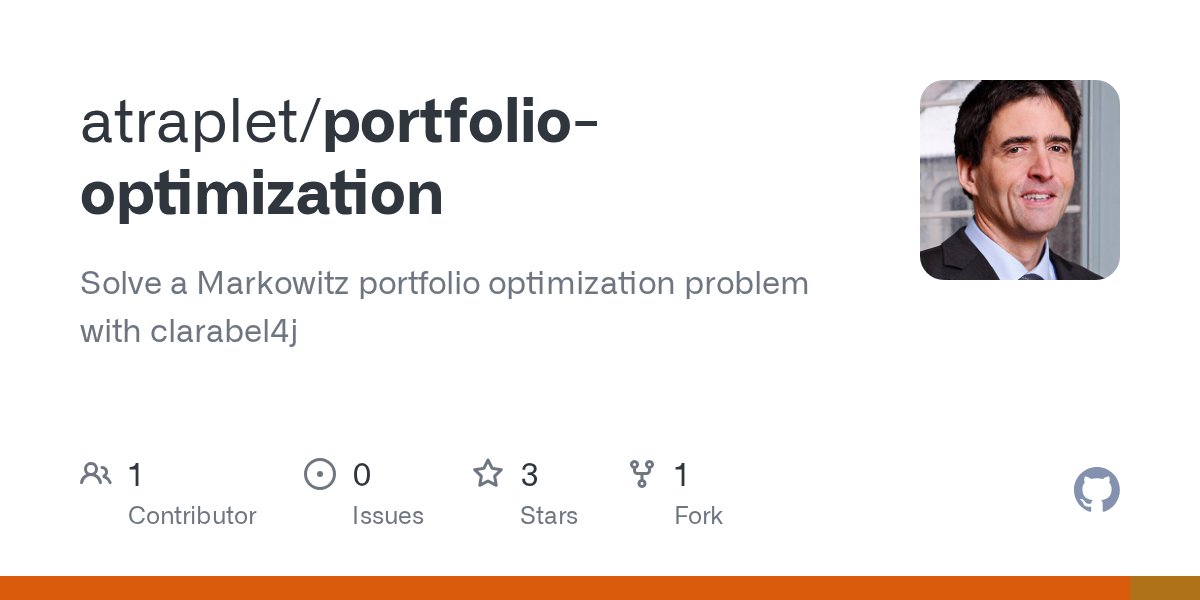 atraplet's tweet card. Solve a Markowitz portfolio optimization problem with clarabel4j - atraplet/portfolio-optimization