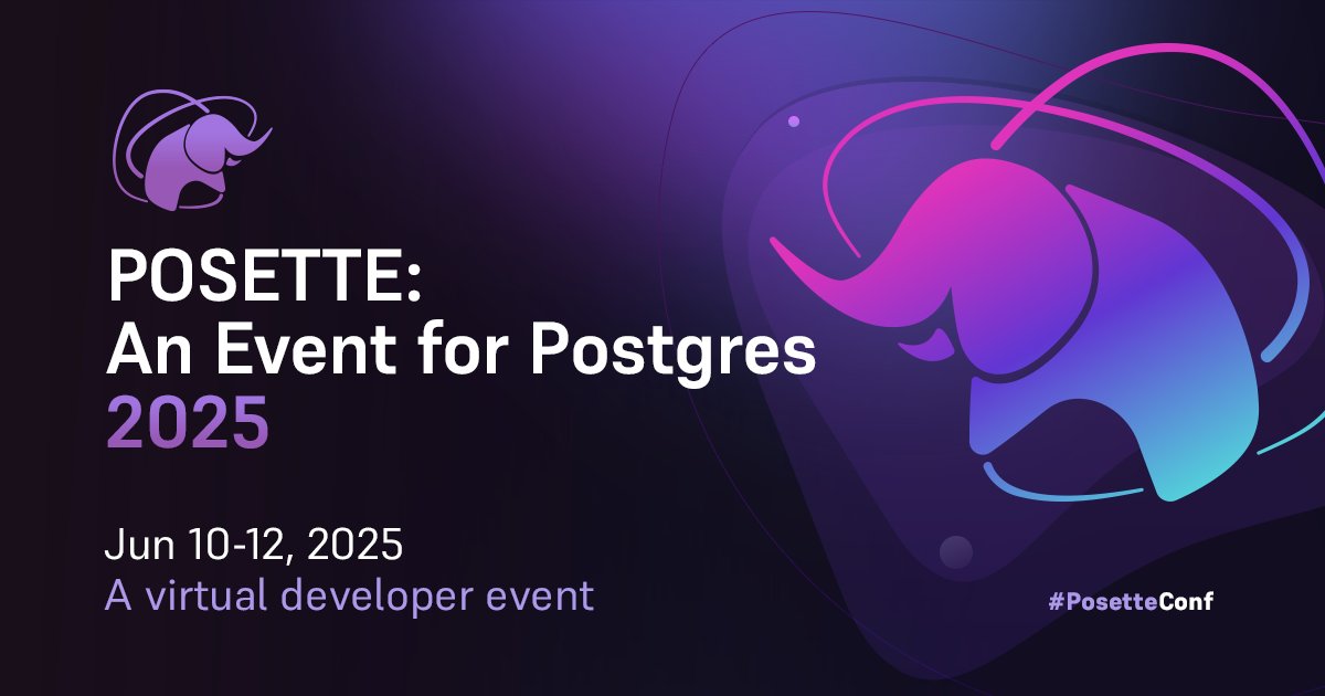 IrishSQL's tweet card. POSETTE 2025 is a wrap, but you can still watch all the talks! POSETTE: An Event for Postgres is a virtual and free developer event that happened on June 10-12 in 2025. Watch any or all of the 42...