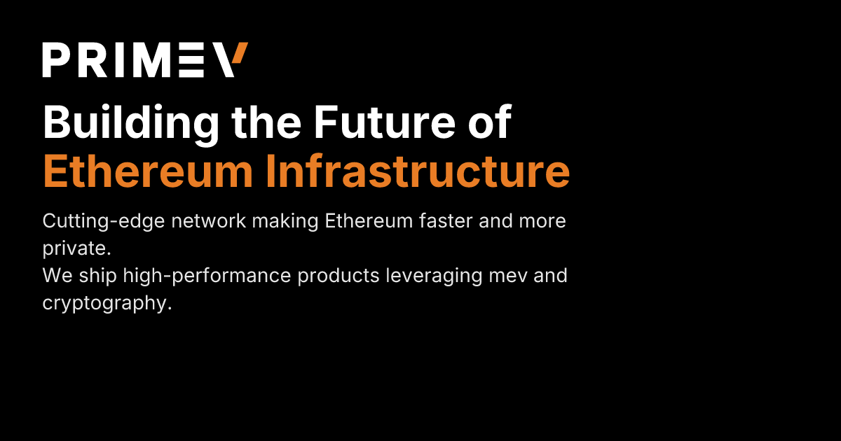 primev_xyz's tweet card. Leading Ethereum MEV research organization building preconfirmations infrastructure for faster web3 transactions, reduced latency, and improved blockchain speed. Backed by top venture capital.