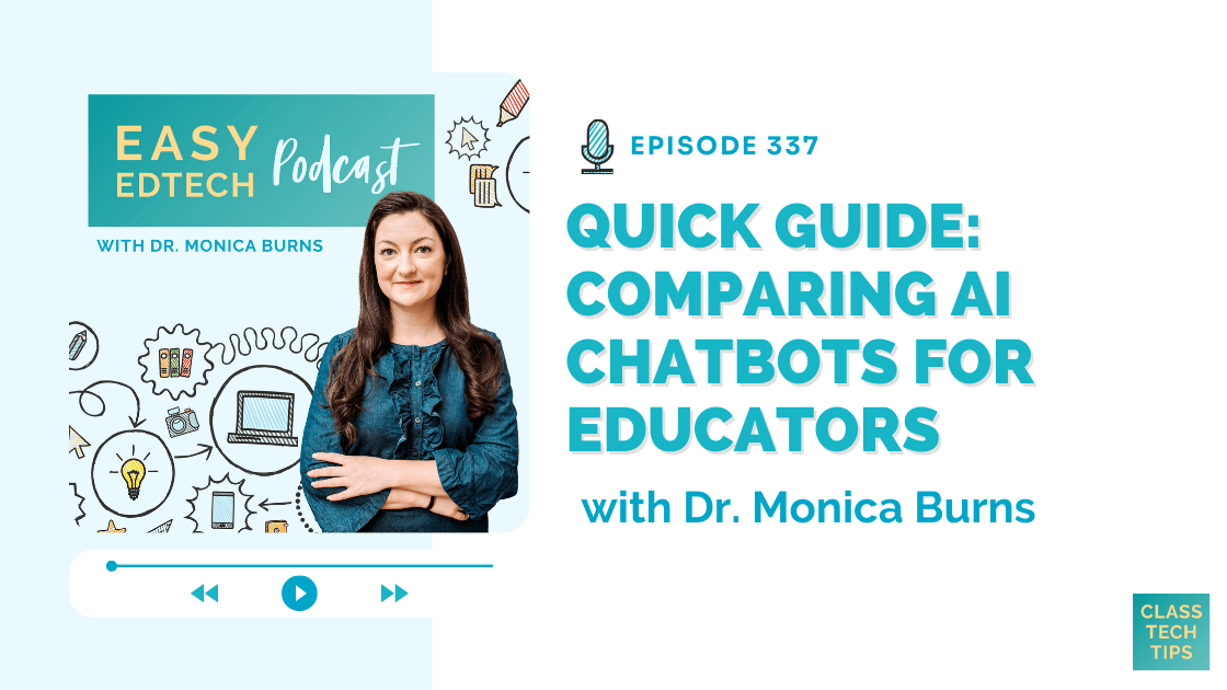 ClassTechTips's tweet card. Comparing AI chatbots for teachers! Explore my AI chatbot quick guide & see which tools save time & boost classroom efficiency for educators.