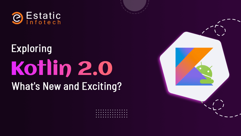 Estaticinfotech's tweet card. Get ready to ignite your coding journey with our thrilling exploration of Kotlin 2.0. This blog unveils the hottest innovations in software development.
