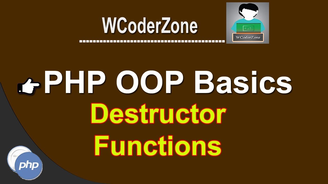 WCoderZone's tweet card. php oop tutorial - (php destructor) #4