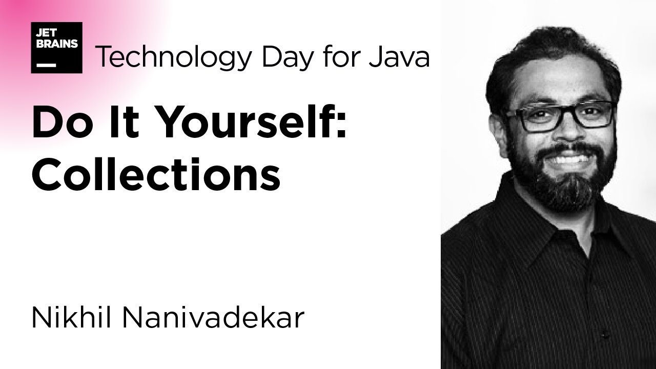 intellijidea's tweet card. Do It Yourself: Collections, by Nikhil Nanivadekar / JetBrains...