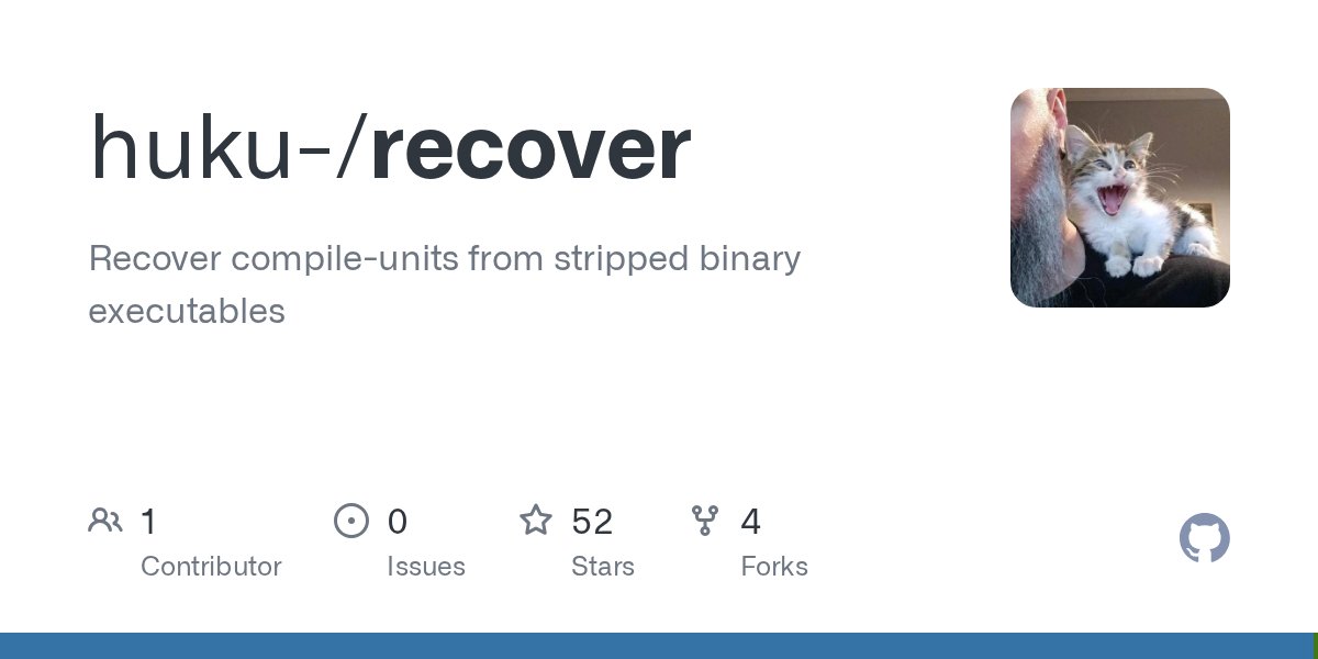 ksg93rd's tweet card. Recover compile-units from stripped binary executables - huku-/recover