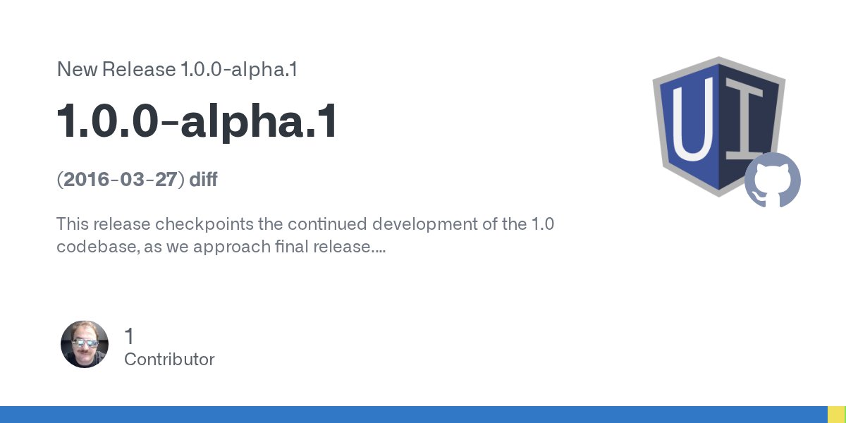 angularui's tweet card. (2016-03-27) diff This release checkpoints the continued development of the 1.0 codebase, as we approach final release. Notable additions in this release: Packages We are now publishing three separ...