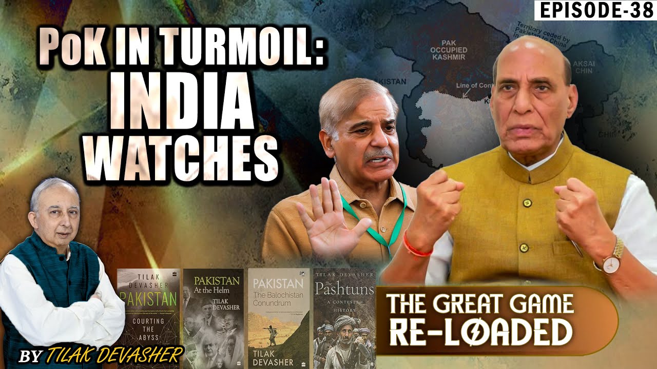 tilakdevasher1's tweet card. Ep-38 | PoK in Turmoil, India Watches the Storm Unfold | The Great...