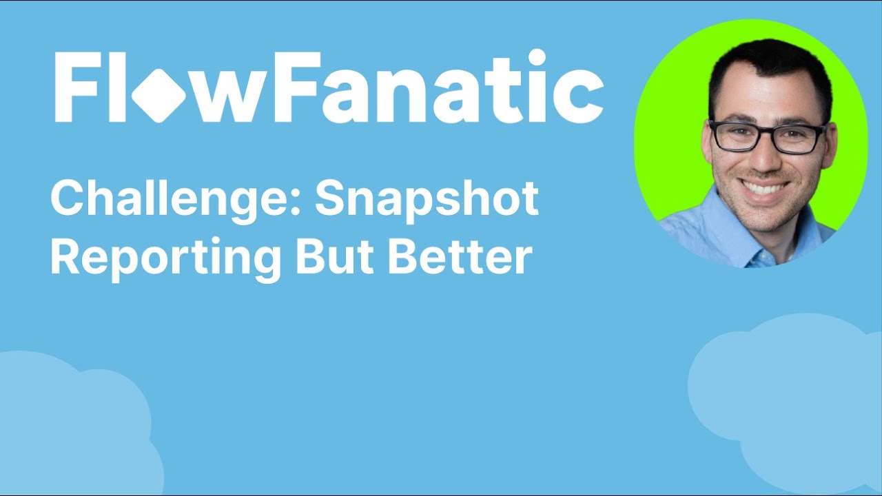 FlowFanatic__c's tweet card. Challenge: Snapshot Reporting But Better