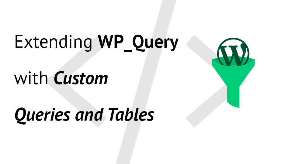 igorbenic's tweet card. Retrieveing data using get_posts or WP_Query can be challenging when we need to include custom tables in the query. In this tutorial, we will learn how to include our custom tables to create custom...