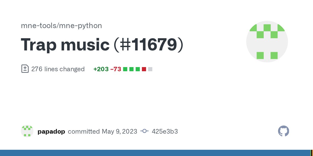 mne_python's tweet card. Trap music (#11679) · mne-tools/mne-python@425e3b3
