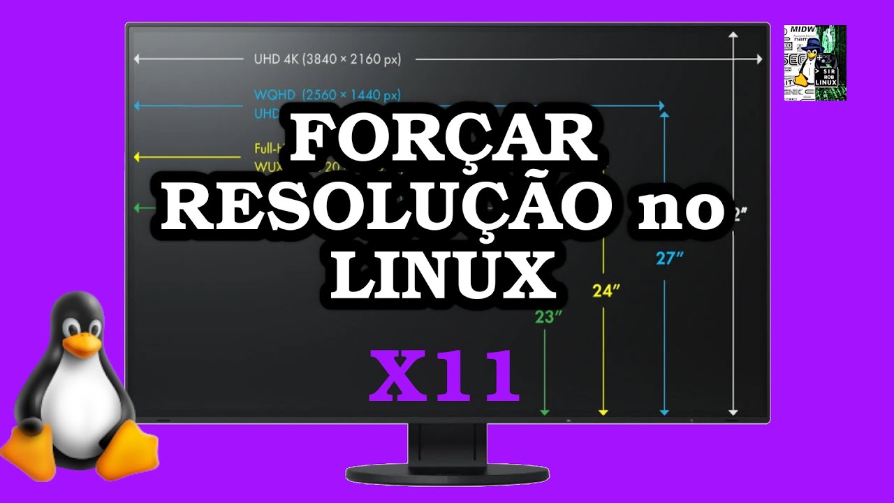 sirroblinux's tweet card. 4K | FullHD ..? Como Forçar Resolução de Tela no LINUX - X11 -...