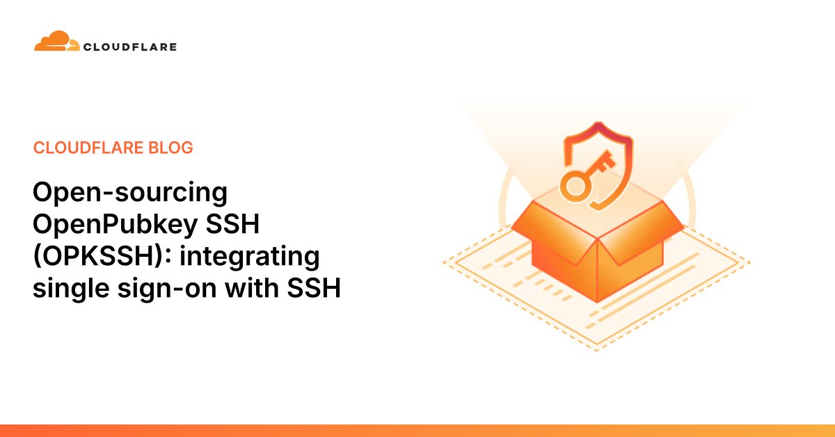 Cloudflare's tweet card. OPKSSH (OpenPubkey SSH) is now open-sourced as part of the OpenPubkey project. This enables users and organizations to configure SSH to work with single sign-on technologies like OpenID Connect,...