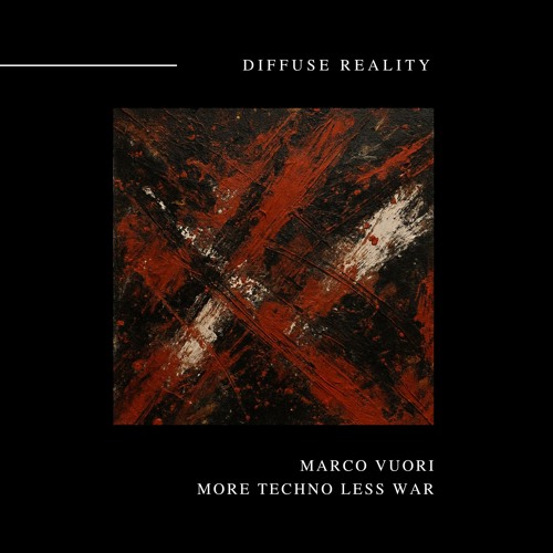 diffusereality's tweet card. Marco Vuori - More Techno Less War