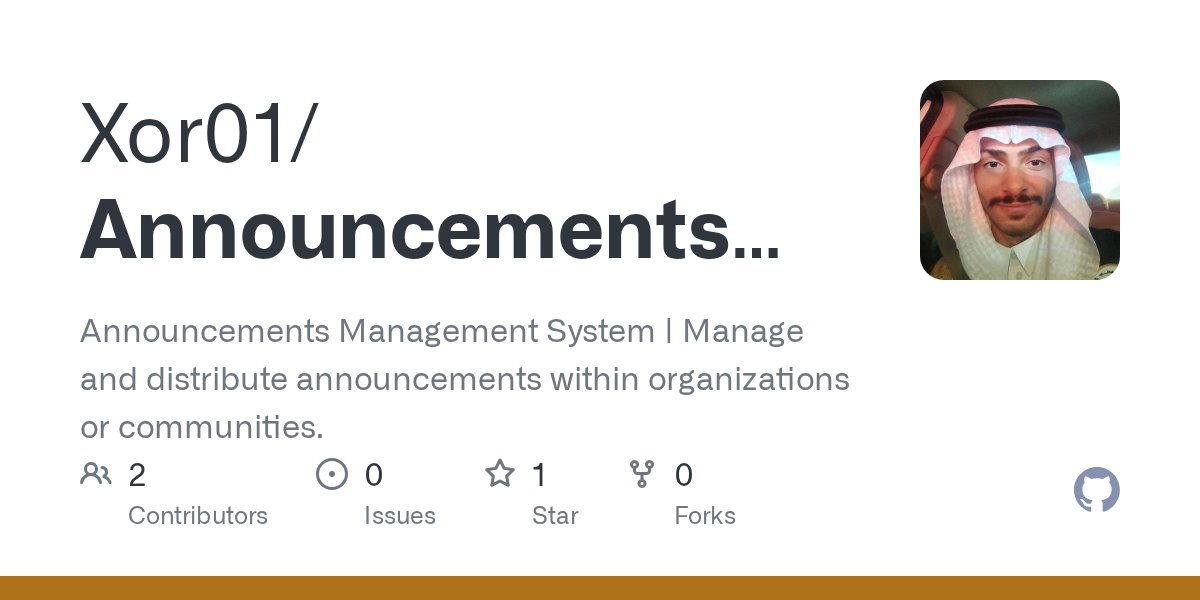 Xor01A's tweet card. Announcements Management System | Manage and distribute announcements within organizations or communities. - Xor01/AnnouncementsMS