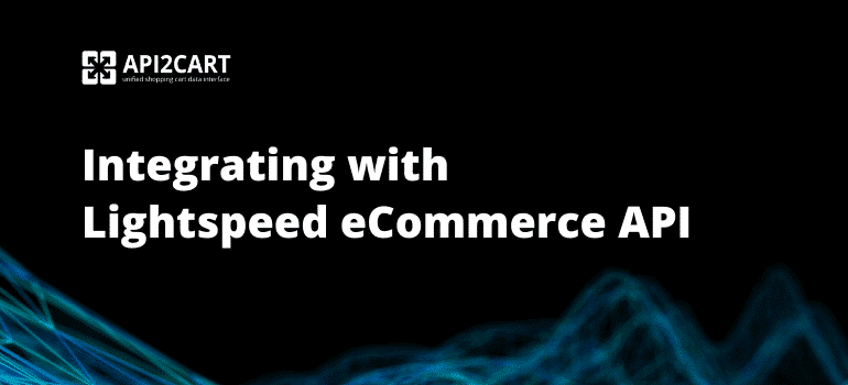 API2Cart's tweet card. Learn more about Lightspeed eCommerce API and explore the possible options of developing the reliable integration with it.
