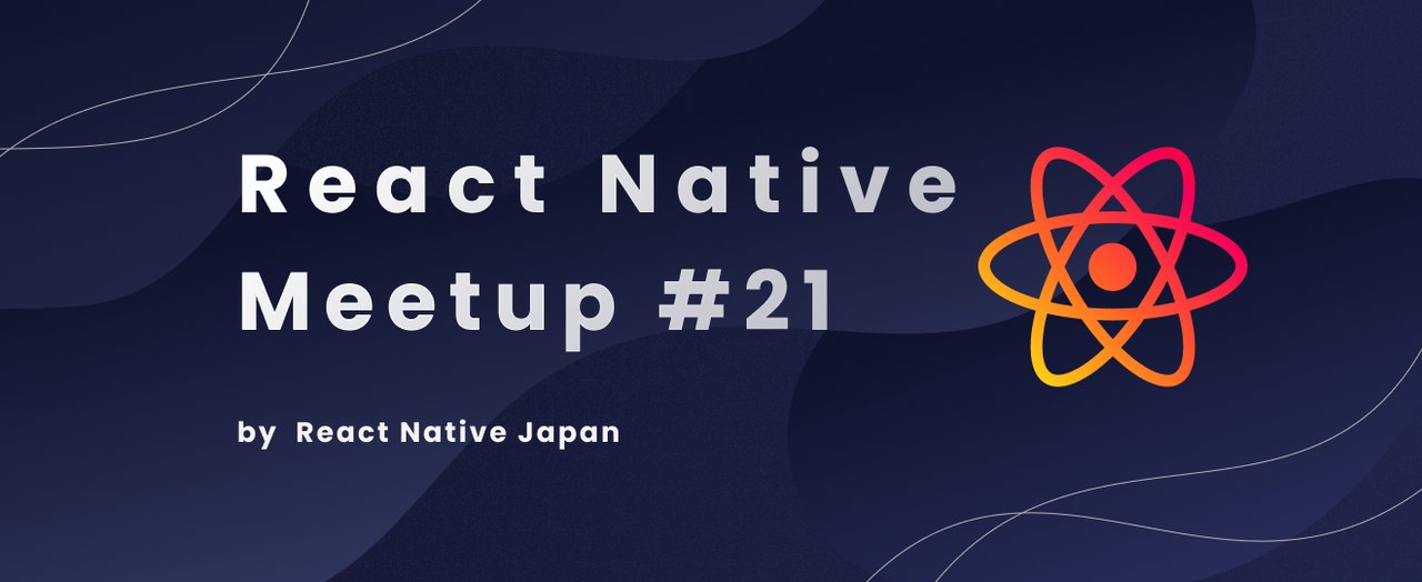 natural_clar's tweet card. # React Native Meetup #21 ft. menu.inc ## イベントの概要 / Overview React Native に関する知見を共有するLT会の第21回を開催します！ 今回は menu株式会社 様と合同で開催する Meetup になっています。 発表は日本語で行われます。 * * * We will be holding a meetup about...