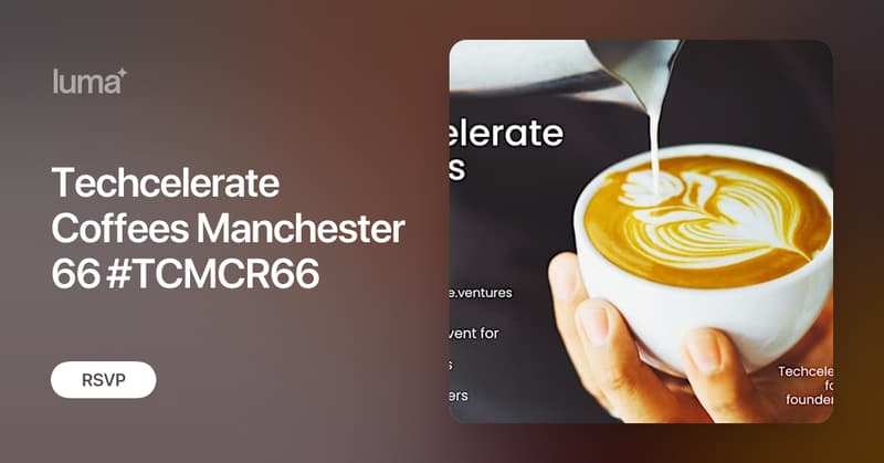 Techcelerate's tweet card. Techcelerate Coffees is a 2-hour long informal networking event hosted by Techcelerate for Tech Founders, Investors and Senior…