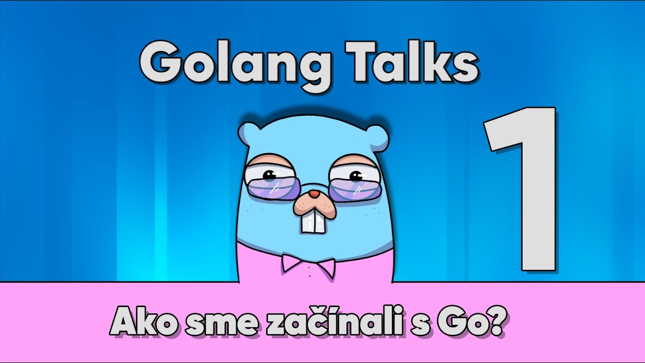 golangsk's tweet card. Golang Talks - ako sme začínali a čo nás prekvapilo a potešilo?