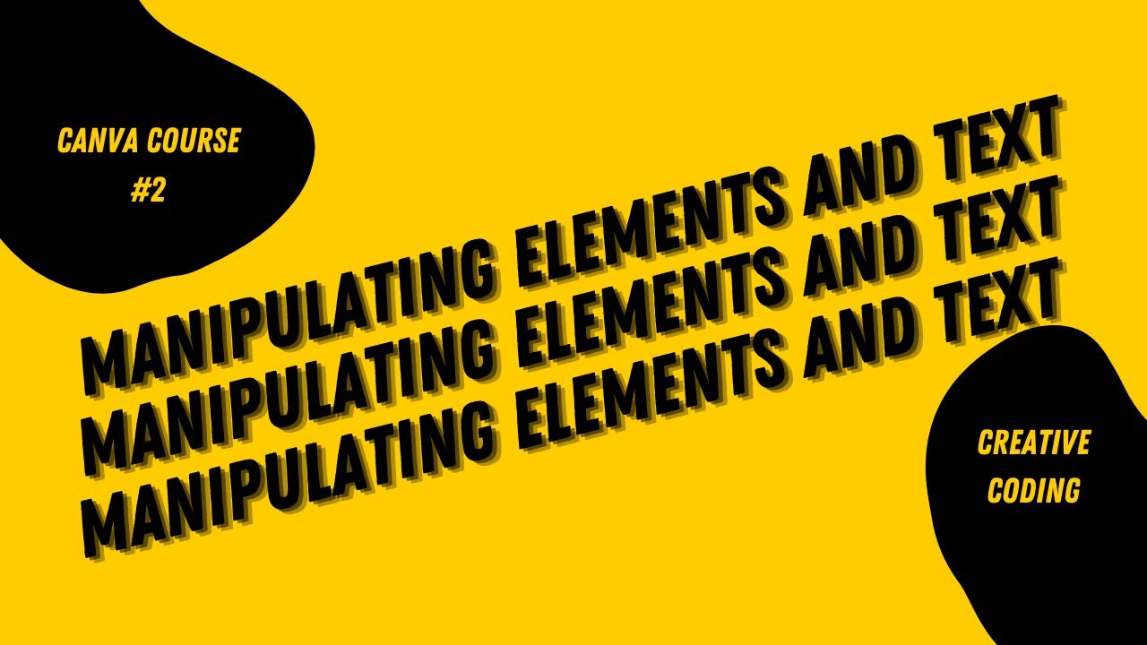 creativecoding7's tweet card. Canva Course #2 - Manipulating Elements and Text - Creative Coding