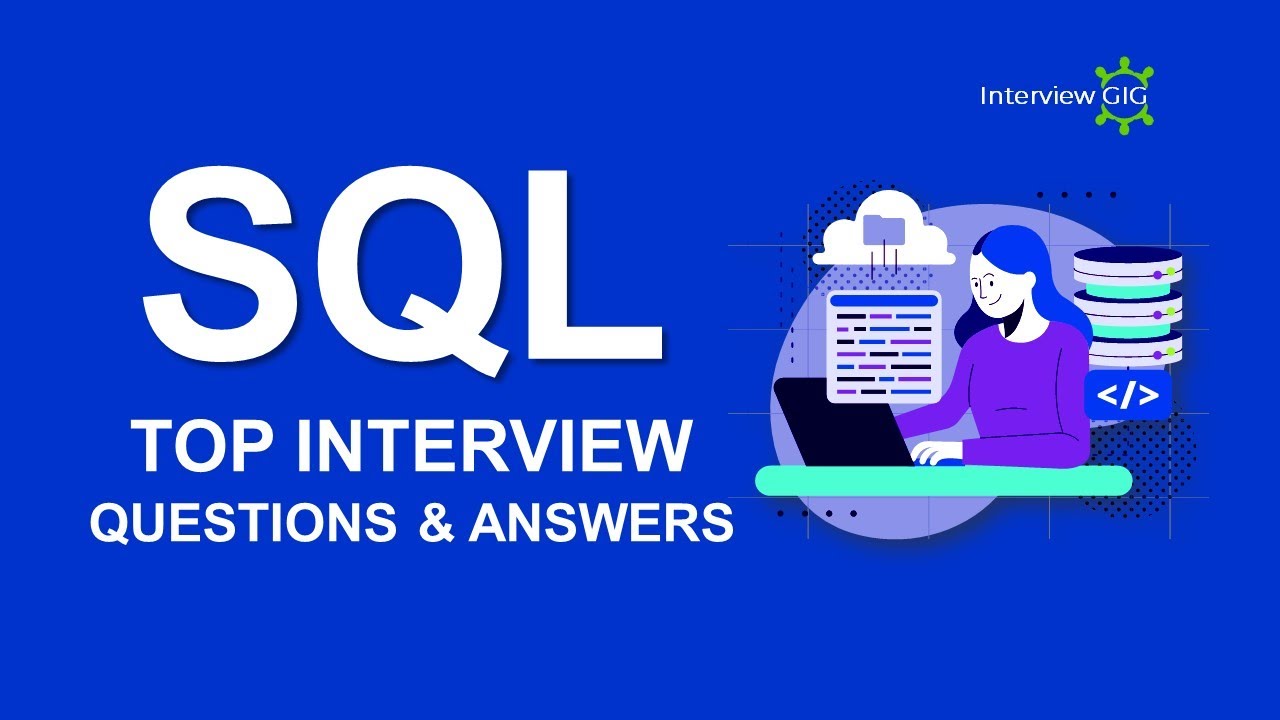 interviewgig's tweet card. Top SQL Interview Questions and Answers | Real Time SQL Interview...
