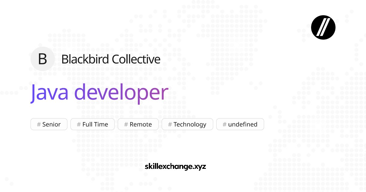 skillexchange_x's tweet card. Blackbird Collective is looking for a Java developer